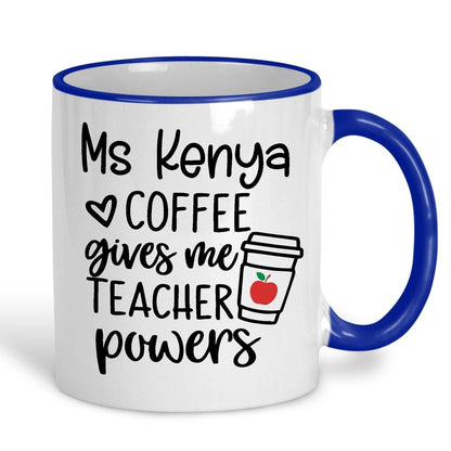 Coffee Gives Me Teacher Powers Teacher Personalised Ceramic Mug
