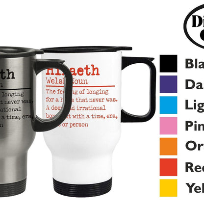 Hiraeth Homesick - Welsh Language Dialect - Personalised Travel Mug
