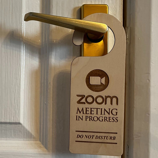 Zoom Meeting in Progress Do Not Disturb Engraved Wooden Door Hanger Working From Home Gift Office Christmas Gift Birthday Present