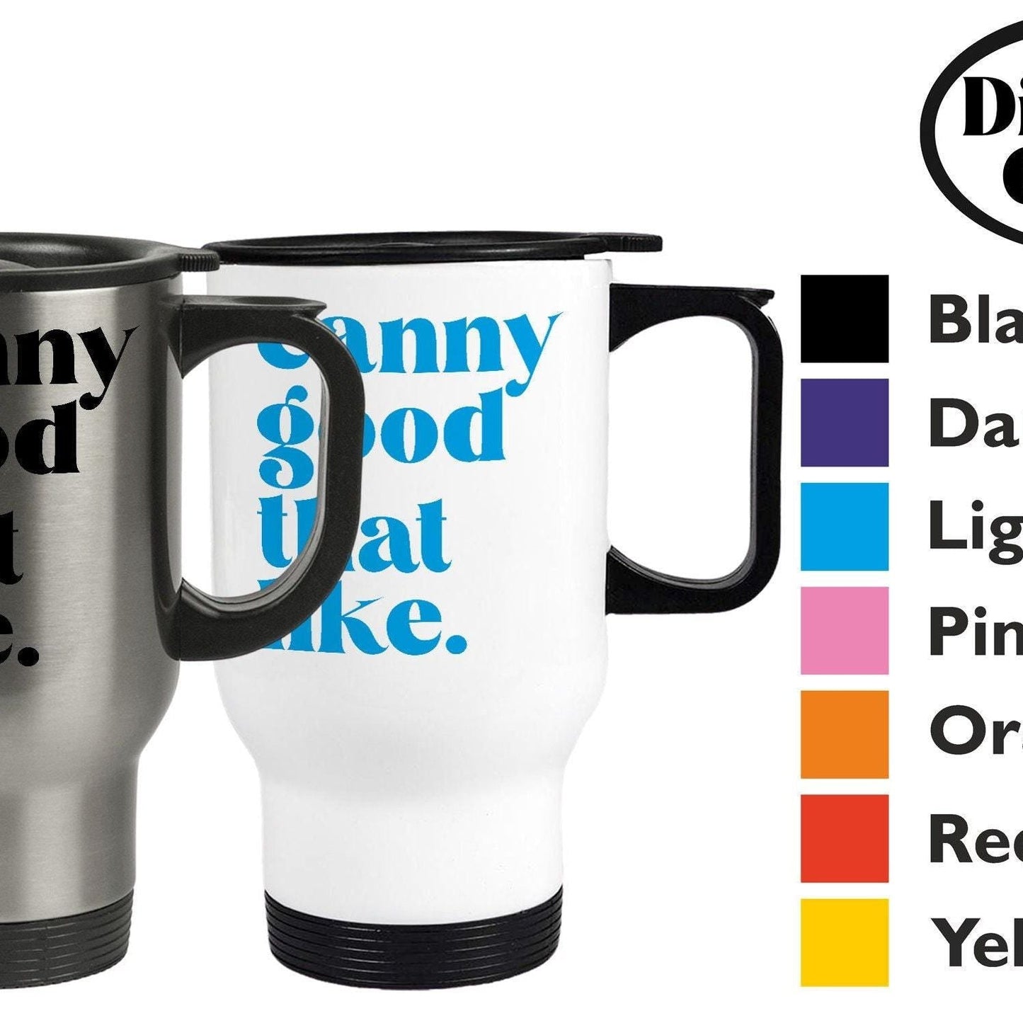 Canny Good That Like - Newcastle Geordie Dialect - Personalised Travel Mug