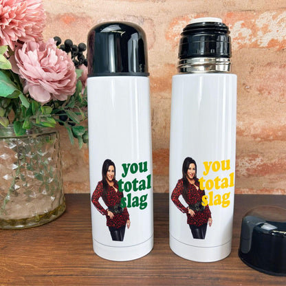 Eastenders Kat Slater You Total Slag - Cockney Dialect - Personalised Vacuum Flask