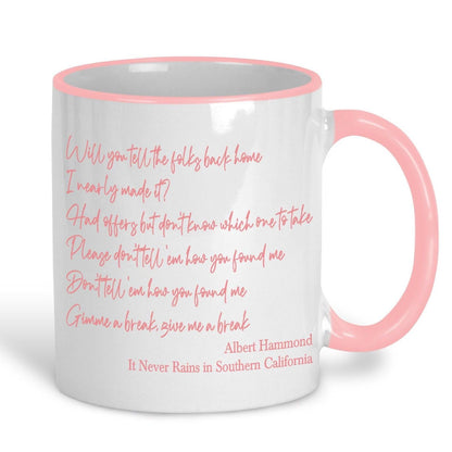 Albert Hammond Never Rains in Southern California Mug