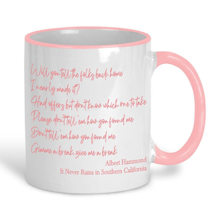 Albert Hammond Never Rains in Southern California Mug