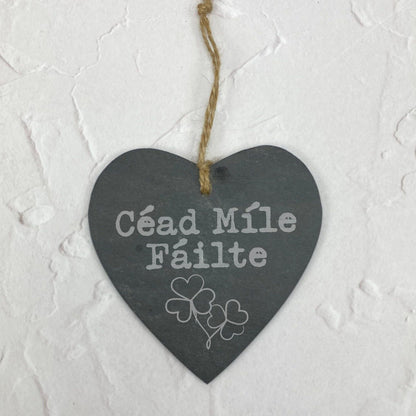 Céad Míle Fáilte - Northern Ireland Dialect - Slate Heart Plaque,