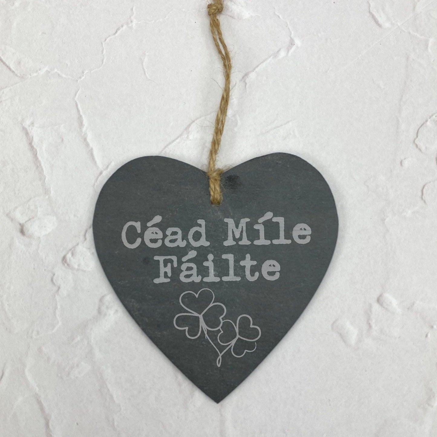 Céad Míle Fáilte - Northern Ireland Dialect - Slate Heart Plaque,