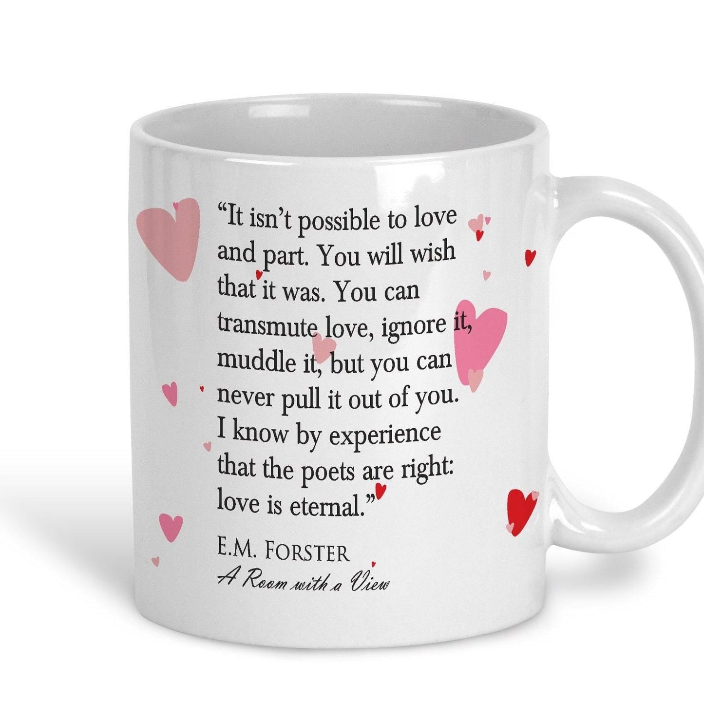 A Room With A View E.M. Forster Love Is Eternal Book Quote Mug