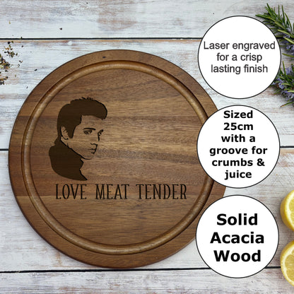 Elvis Love Meat Tender Funny Chopping Board Engraved Home Decor Cooking Kitchen Christmas Gift Birthday Present