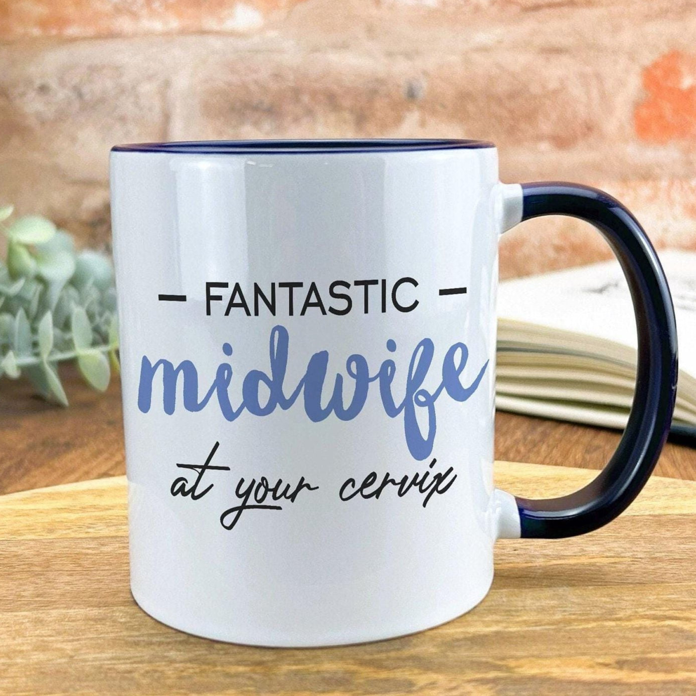 Midwife At Your Cervix Ceramic Mug