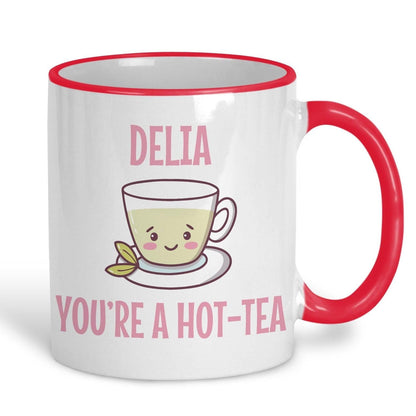 You're A Hot Tea Personalised Valentine's Day Ceramic Mug