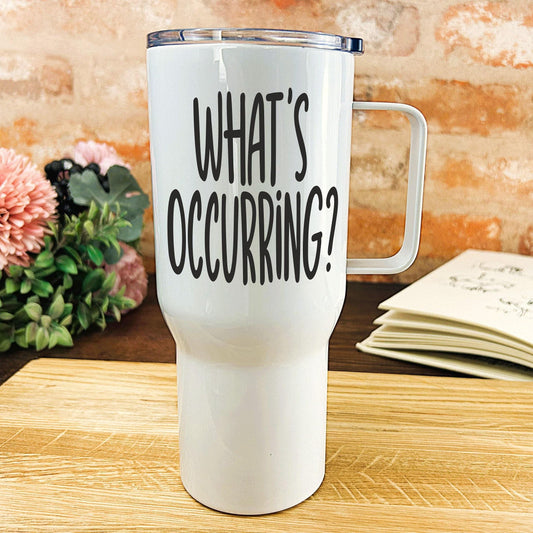What's Occurring? - Welsh Language Dialect - Personalised Travel Mug