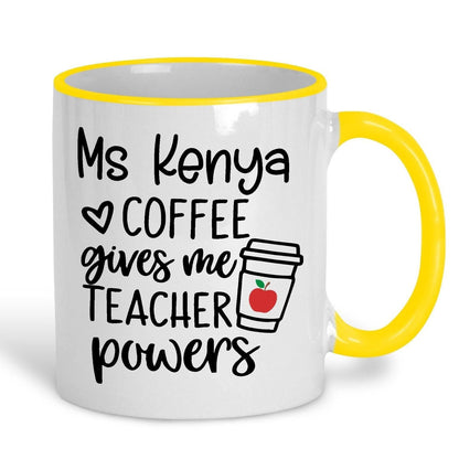 Coffee Gives Me Teacher Powers Teacher Personalised Ceramic Mug