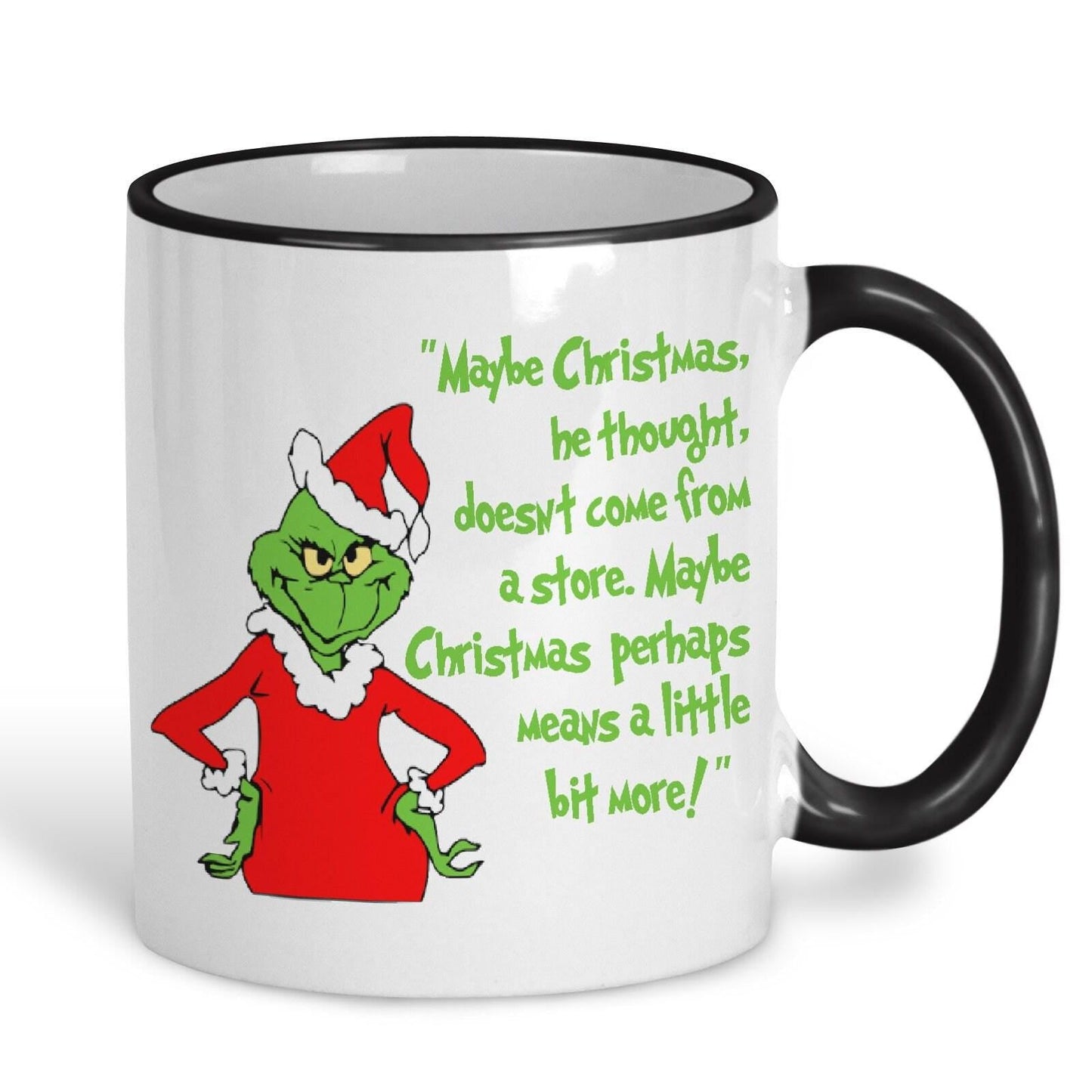 The Grinch Quote Dr Suess Christmas Mug