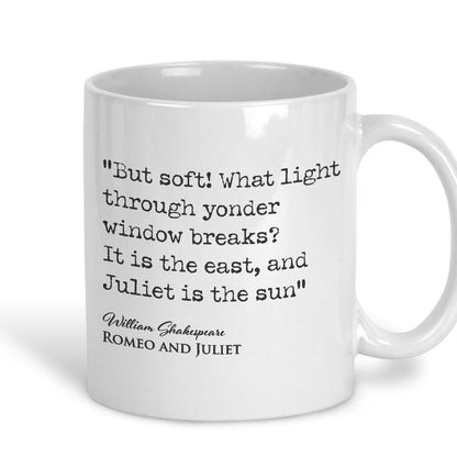 Romeo and Juliet William Shakespeare Book Quote "It is the east and Juliet is the sun" Classic Literature Ceramic Mug