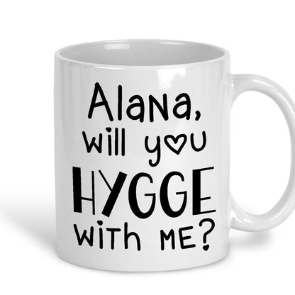 Will You Hygge With Me Cute Personalised Valentine's Day Ceramic Mug