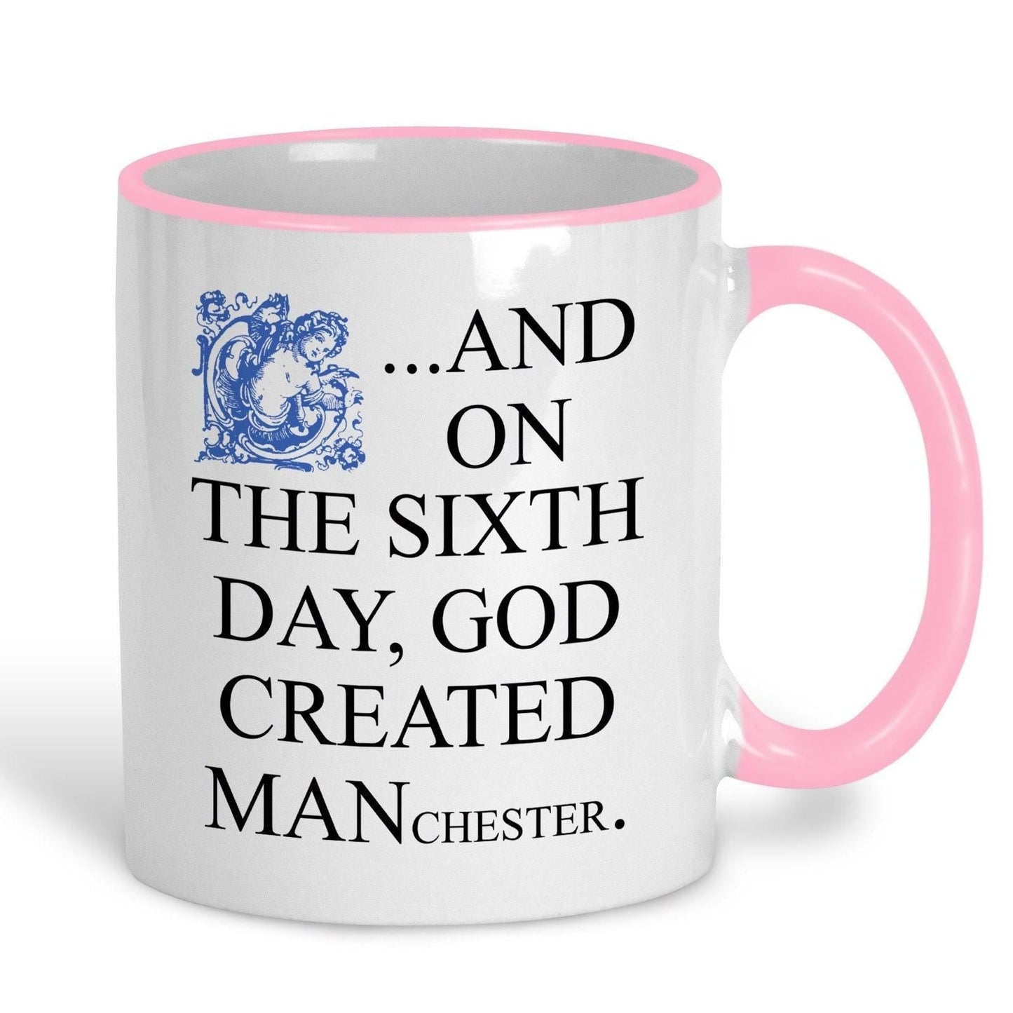 And On The Sixth Day God Created MANchester - Personalised Ceramic Mug