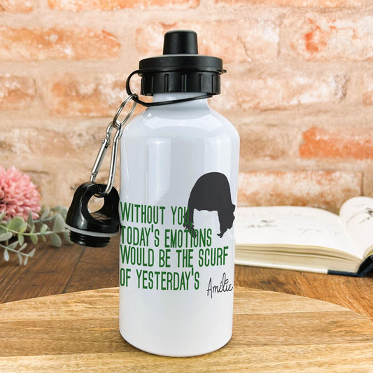 Amelie Quote "Without You Today's Emotions Would Be The Scurf of Yesterday's" Water Bottle