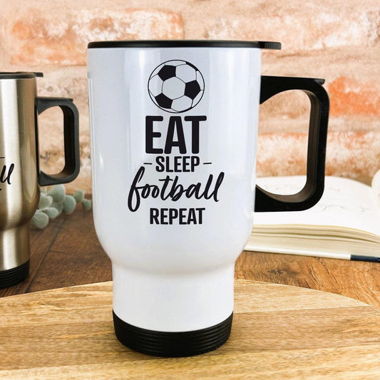 Eat Sleep Football Repeat Personalised White Travel Mug
