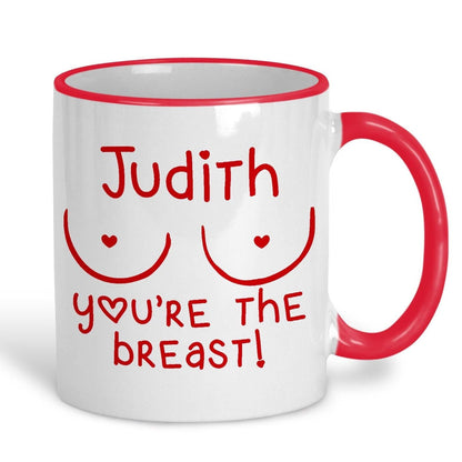 You're The Breast Boob Personalised Mug Valentine's Day Boyfriend Girlfriend Gift Partner