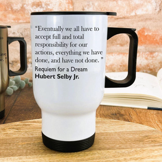 Hubert Selby Jr Requiem For A Dream Quote Travel Mug Gift