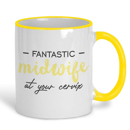 Midwife At Your Cervix Ceramic Mug