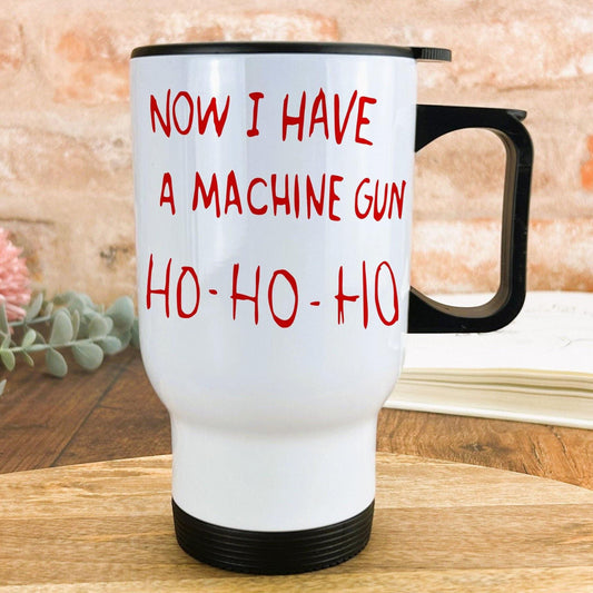 Die Hard Machine Gun Movie Quote Christmas Travel Mug Gift
