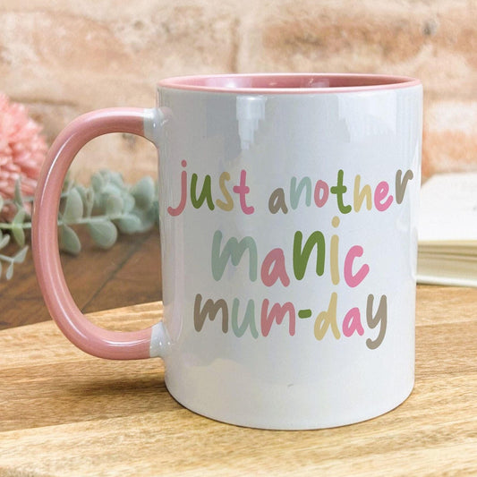 Just Another Manic Mum Day Pun Funny Mother's Day Mug