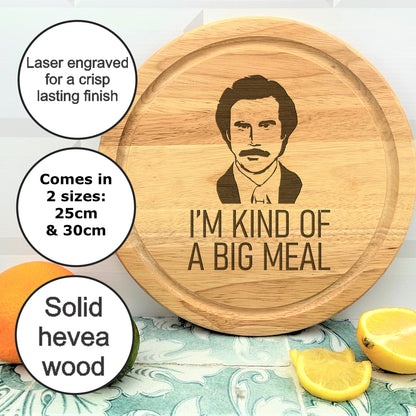 a wooden cutting board with the words i'm kind of a big meal on