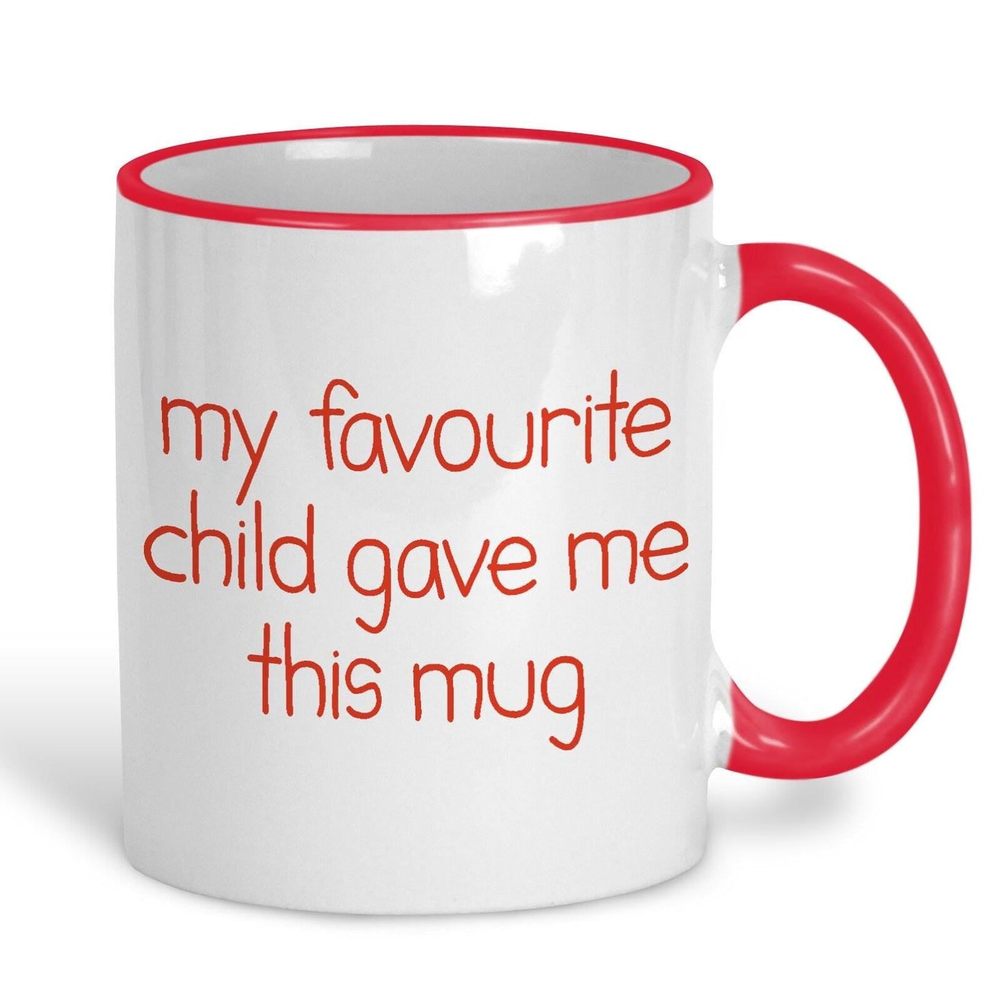 My Favourite Child Gave Me This Mug Personalised Mother's Father's Day Ceramic Mug