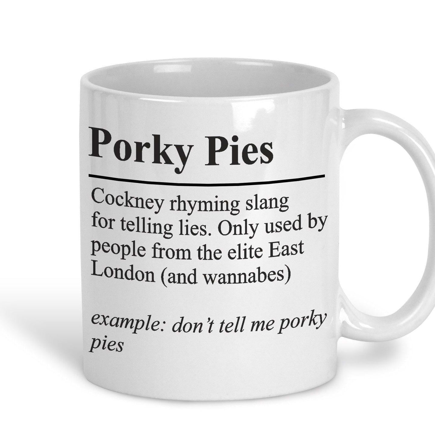 Porky Pies Definition - Cockney Rhyming Slang Dialect - Personalised Ceramic Mug