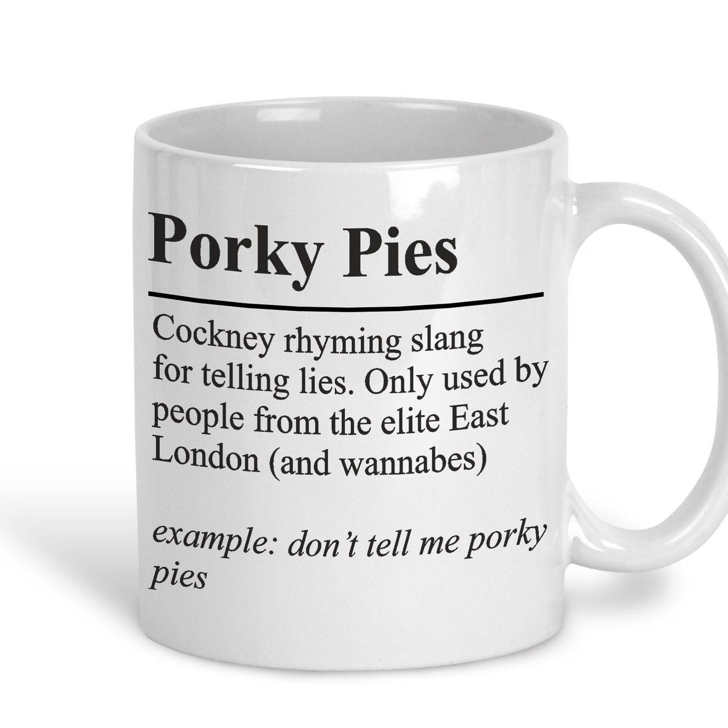 Porky Pies Definition - Cockney Rhyming Slang Dialect - Personalised Ceramic Mug