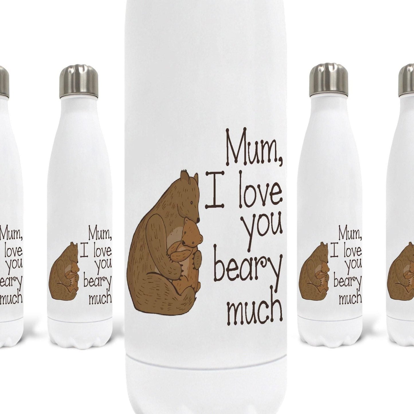 I Love You Beary Much Water Bottle Mother's Day Present Gift For Mum Mummy Birthday