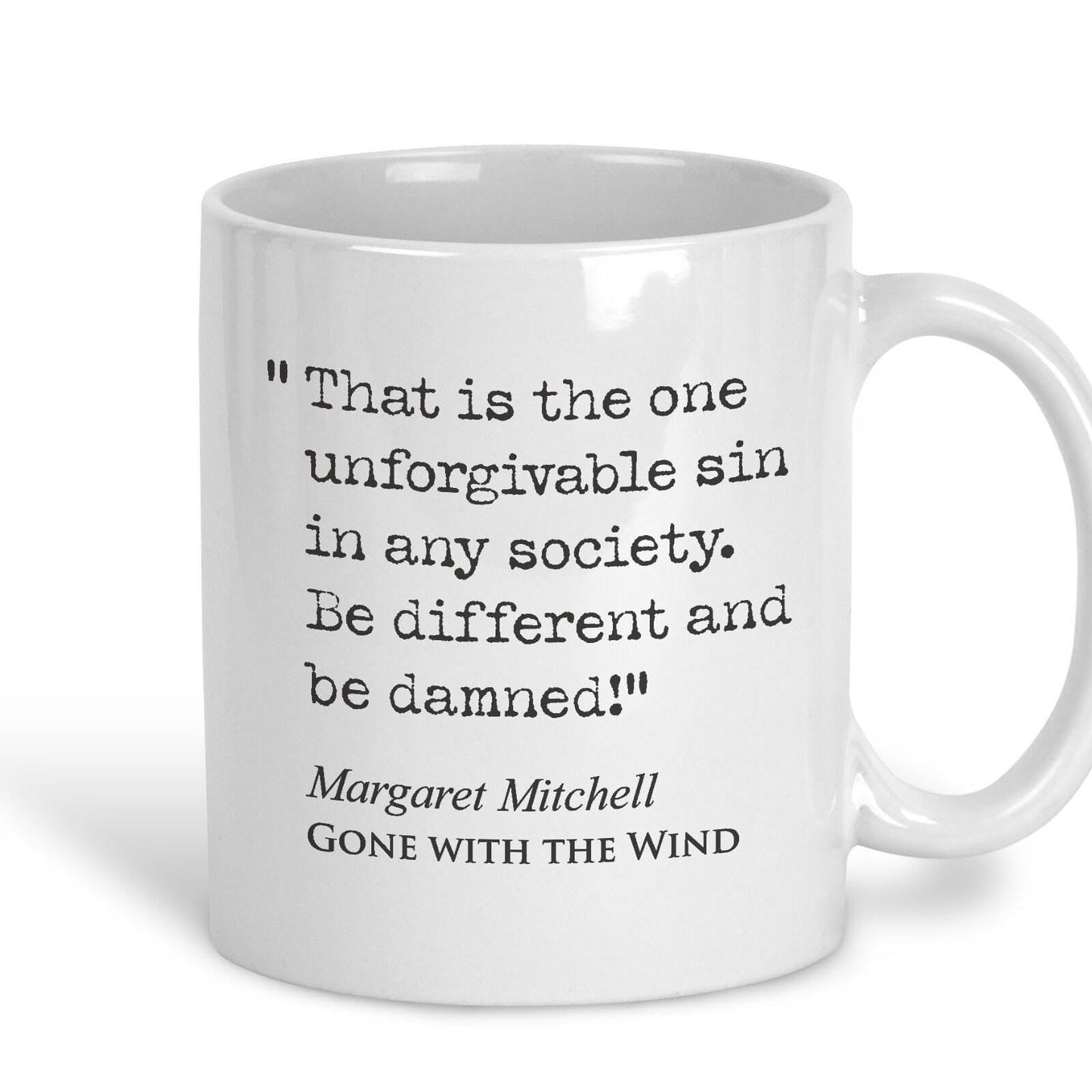 Gone With the Wind Margaret Mitchell Book Quote "Be different and be damned" Classic Literature Mug