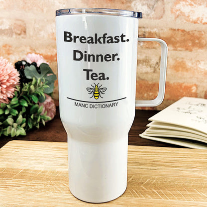 Breakfast, Dinner, Tea - Manc Dictionary - Personalised Travel Mug