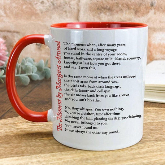 Margaret Atwood The Moment Poetry Quote Mug