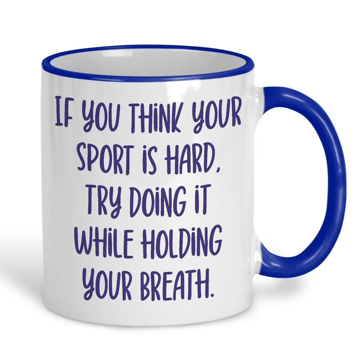 Holding Your Breath Quote Swim Personalised Sport Mug
