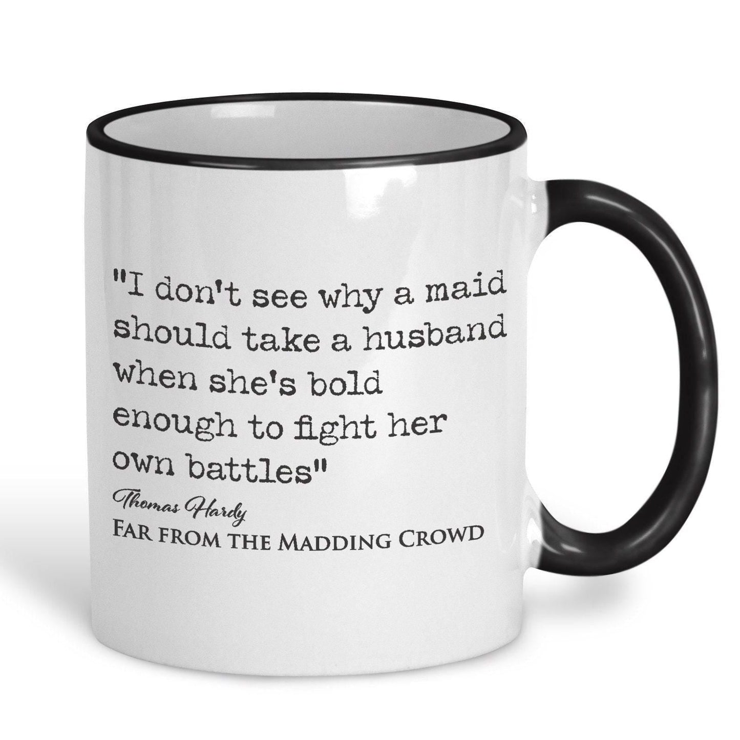 Far From the Madding Crowd Thomas Hardy Book Quote "bold enough to fight her own battles" Classic Literature Mug
