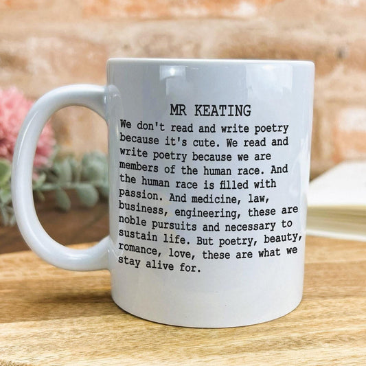 Dead Poets Society "What We Stay Alive For" Mug