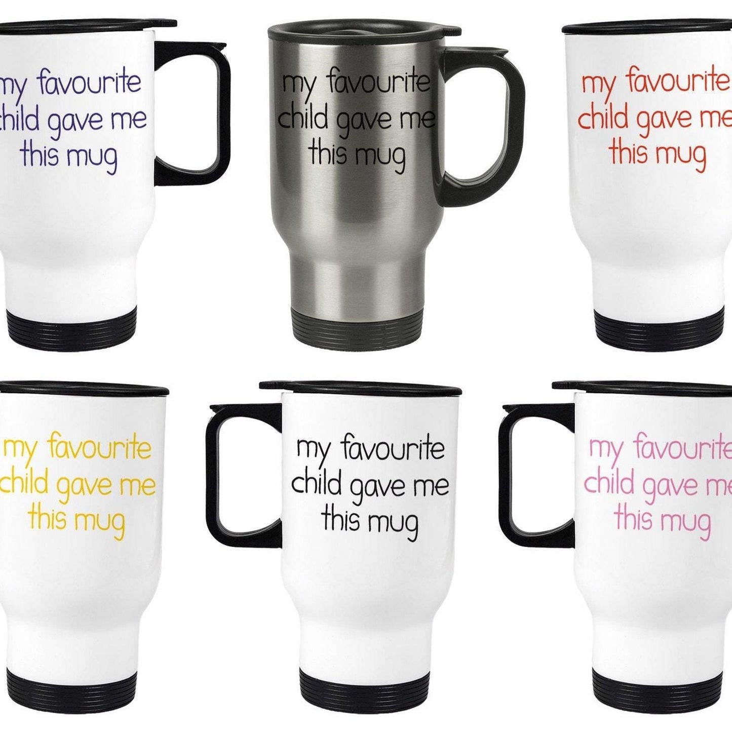 My Favourite Child Gave Me This Mug Funny Mother's Day Personalised Travel Mug