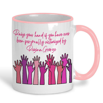 Mean Girls "Raise Your Hand" Mug