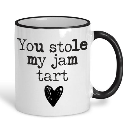 You Stole My Jam Tart - Cockney Rhyming Slang Dialect - Personalised Ceramic Mug