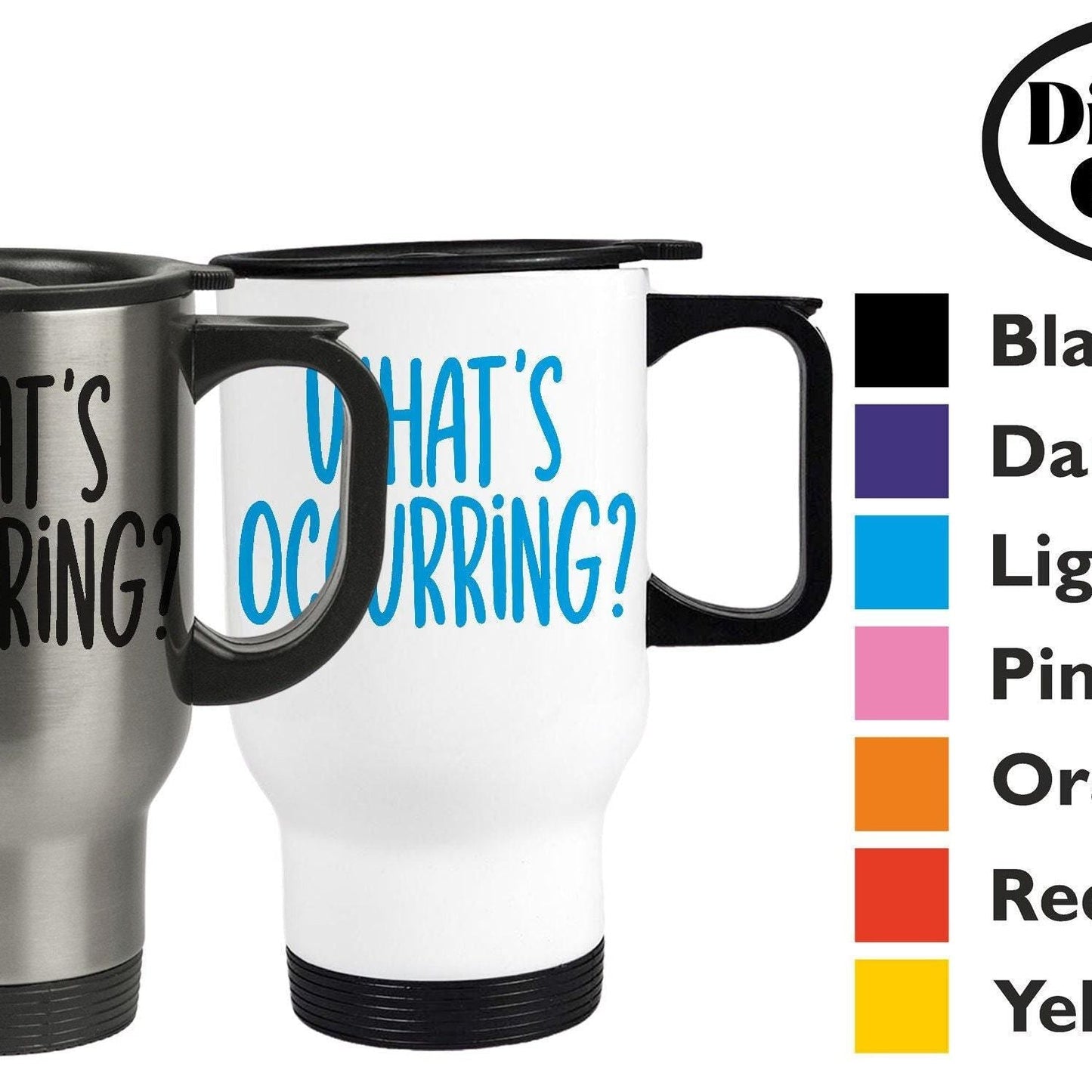 What's Occurring? - Welsh Language Dialect - Personalised Travel Mug
