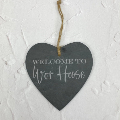 Welcome to Wor Hoose - Newcastle Geordie Dialect - Personalised Slate Heart Plaque
