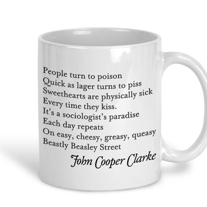 John Cooper Clarke Beasley Street Poetry Quote Mug