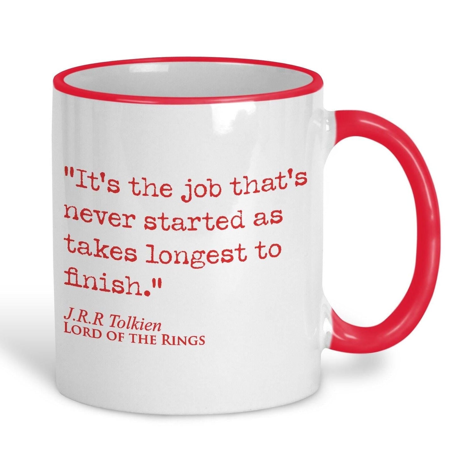 Lord of the Rings J.R.R Tolkien Book Quote "It's the job that's never started" Classic Literature Mug