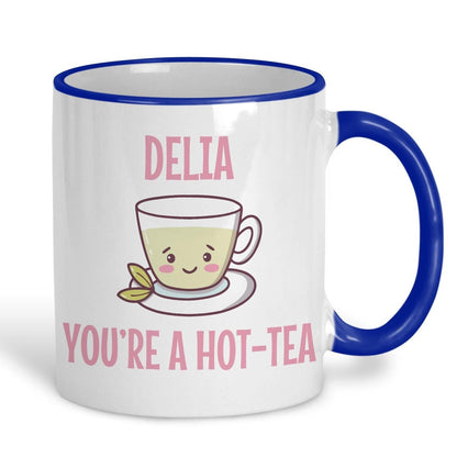 You're A Hot Tea Personalised Valentine's Day Ceramic Mug