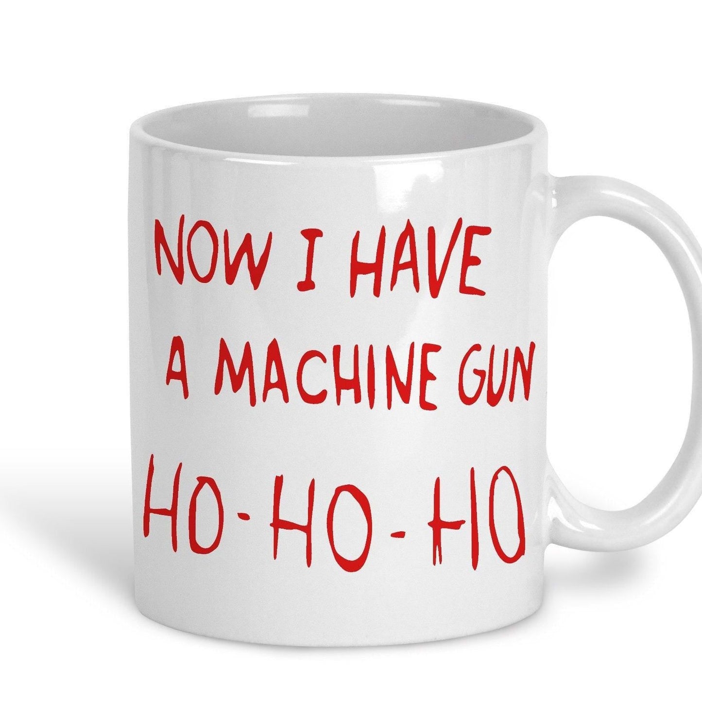 Die Hard Machine Gun Ho Movie Quote Christmas Movie Ceramic Mug