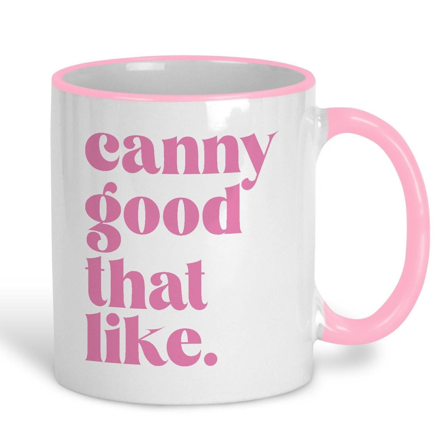 Canny Good That Like - Newcastle Geordie Dialect - Personalised Ceramic Mug