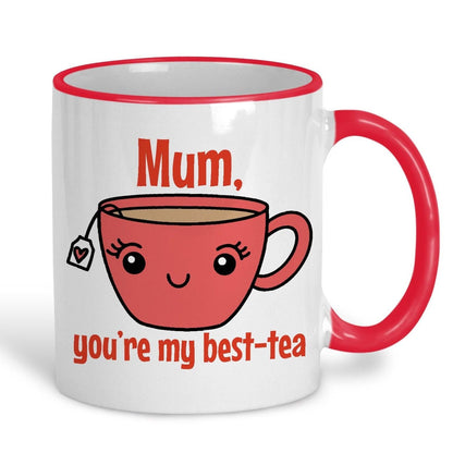 Mum You're My Best-Tea Pun Funny Mother's Day Mug