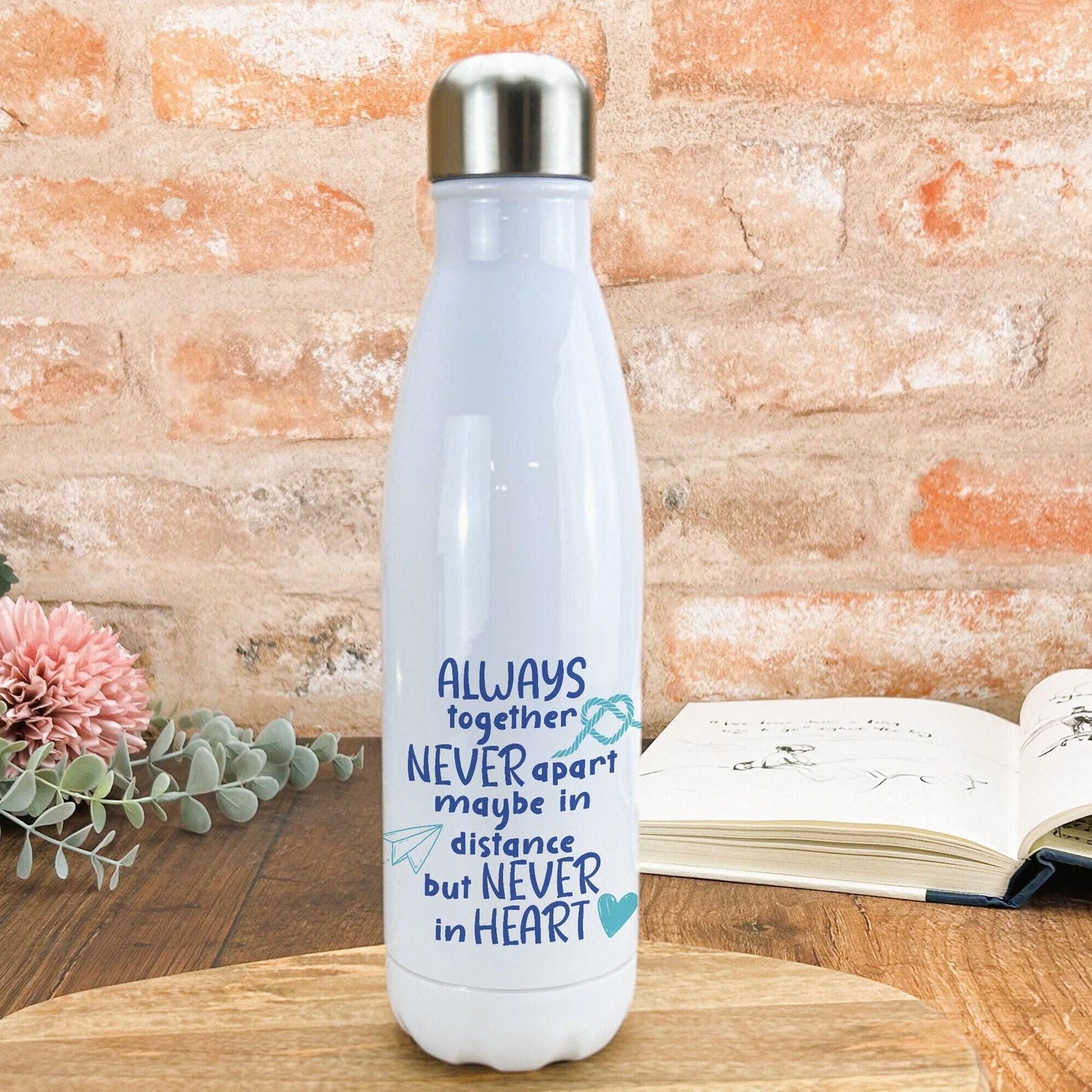 Always Together Never Apart Long Distance Personalised Water Bottle Gift