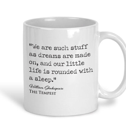 The Tempest William Shakespeare Book Quote "We are such stuff as dreams are made on" Classic Literature Mug